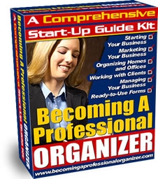Becoming a Professional Organizer Start-Up Guide Kit